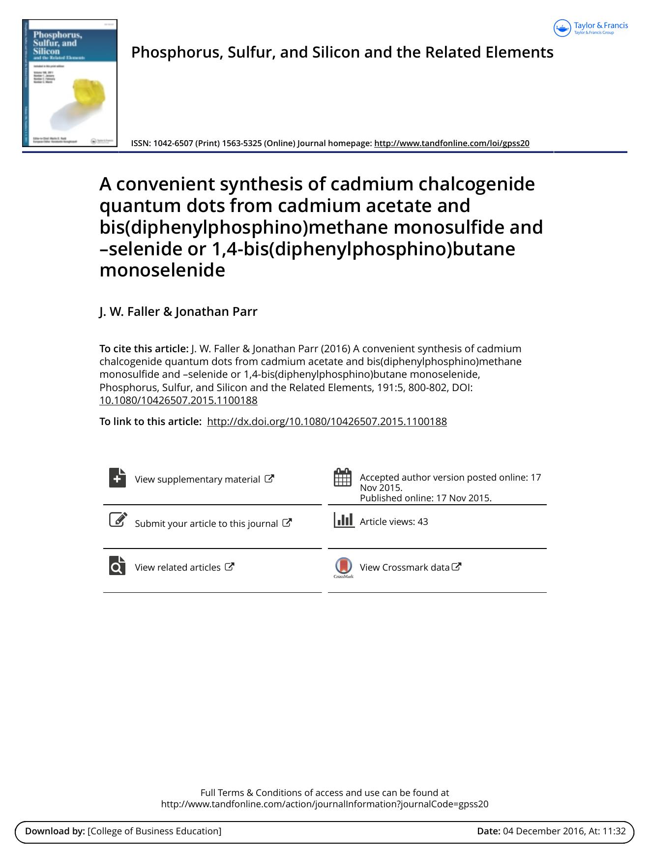 A convenient synthesis of cadmium chalcogenide quantum dots from cadmium acetate and bis(diphenylphosphino)methane monosulfide and --selenide or 1,4-bis(diphenylphosphino)butane monoselenide by J. W. Faller & Jonathan Parr