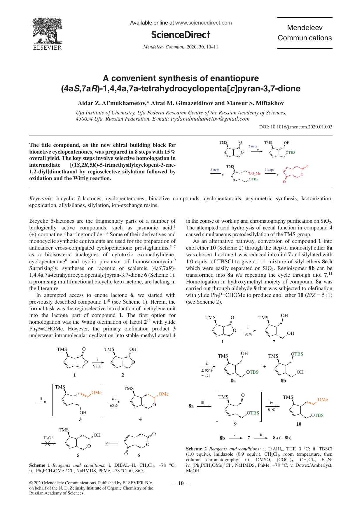 A convenient synthesis of enantiopure (4aS,7aR)-1,4,4a,7a-tetrahydrocyclopenta[c]pyran-3,7-dione by Aidar Z. Al’mukhametov & Airat M. Gimazetdinov & Mansur S. Miftakhov