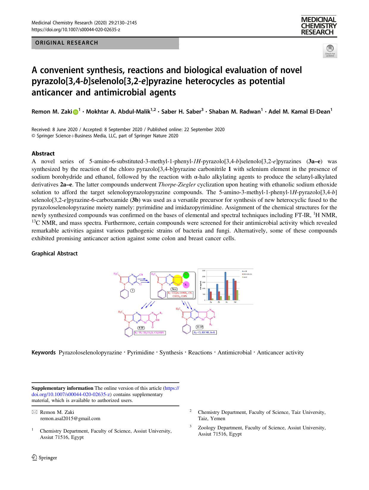 A convenient synthesis, reactions and biological evaluation of novel pyrazolo[3,4-b]selenolo[3,2-e]pyrazine heterocycles as potential anticancer and antimicrobial agents by Remon M. Zaki & Mokhtar A. Abdul-Malik & Saber H. Saber & Shaban M. Radwan & Adel M. Kamal El-Dean