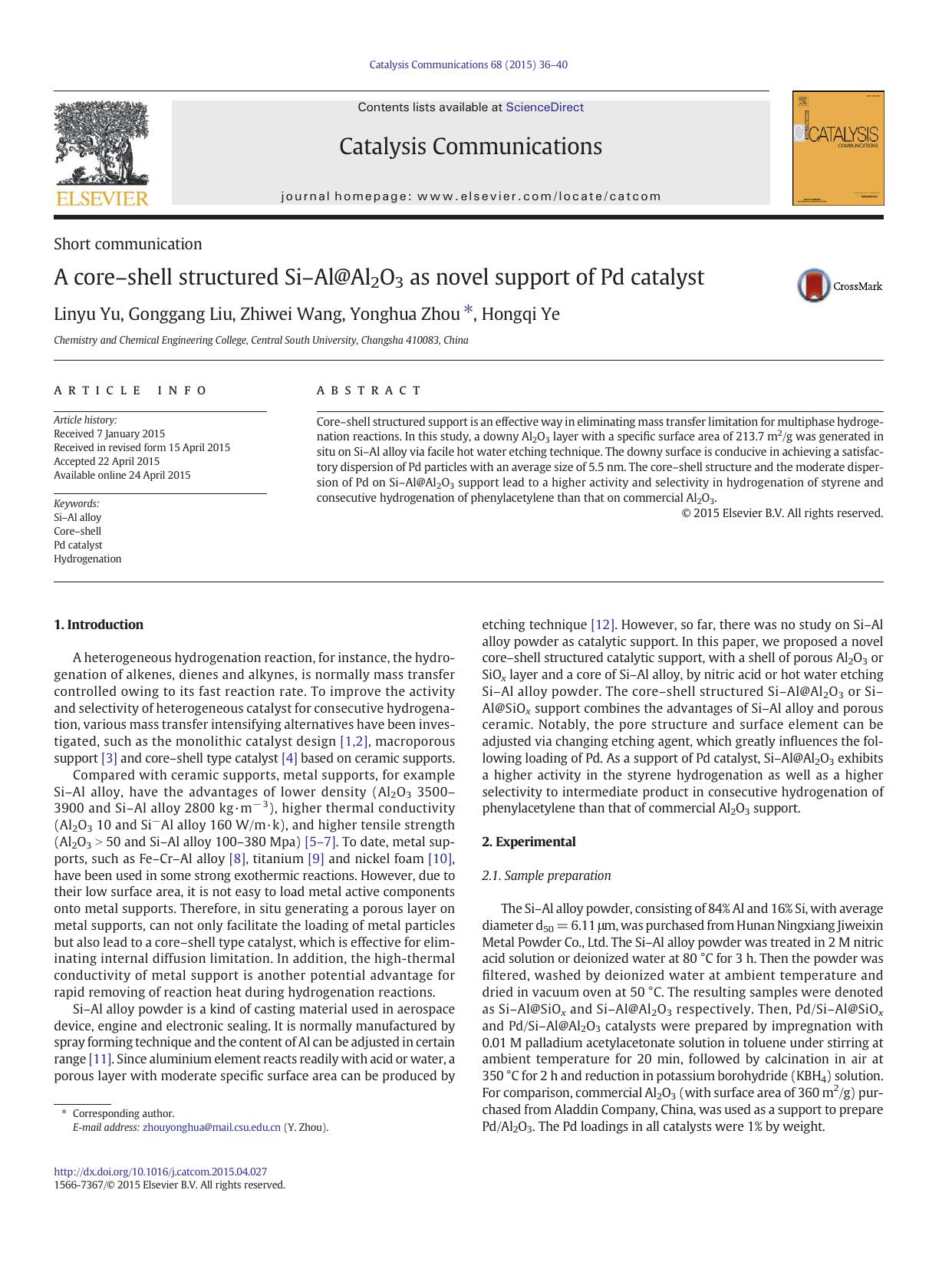 A coreâshell structured SiâAl@Al2O3 as novel support of Pd catalyst by Linyu Yu & Gonggang Liu & Zhiwei Wang & Yonghua Zhou & Hongqi Ye