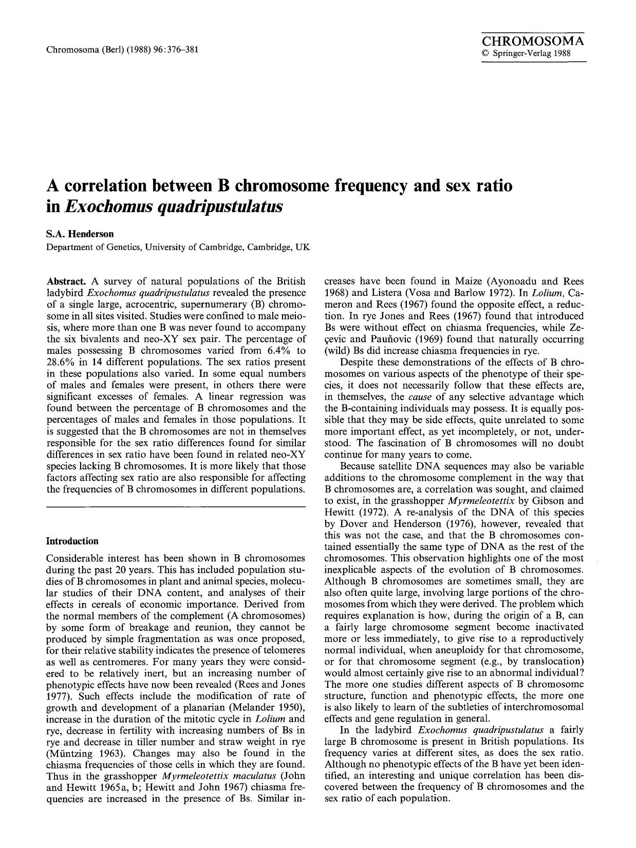 A correlation between B chromosome frequency and sex ratio in <Emphasis Type="Italic">Exochomus quadripustulatus<Emphasis> by Unknown