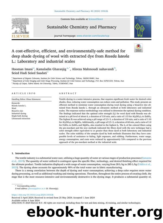 A cost-effective, efficient, and environmentally-safe method for deep shade dyeing of wool with extracted dye from Reseda luteola L.: Laboratory and industrial scales by Hooman Imani & Kamaladin Gharanjig & Alireza Mahmoudi nahavandi & Seied Hadi Seied Saadati