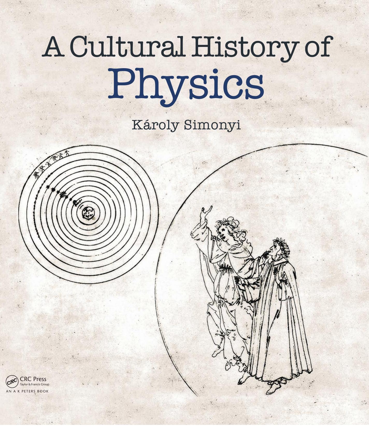 A cultural history of physics by 1st Edition (2012)