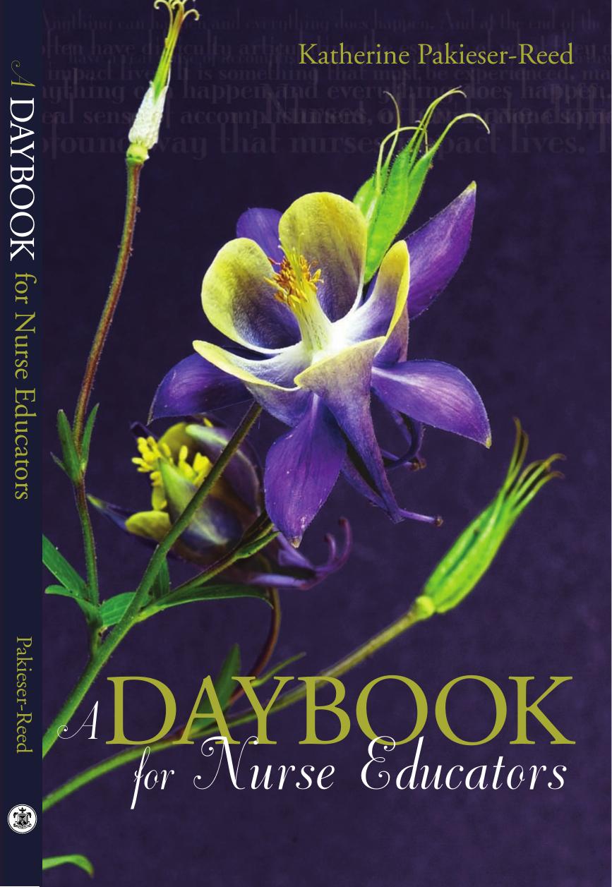 A daybook for nurse educators by Katherine Pakieser-Reed; Sigma Theta Tau International