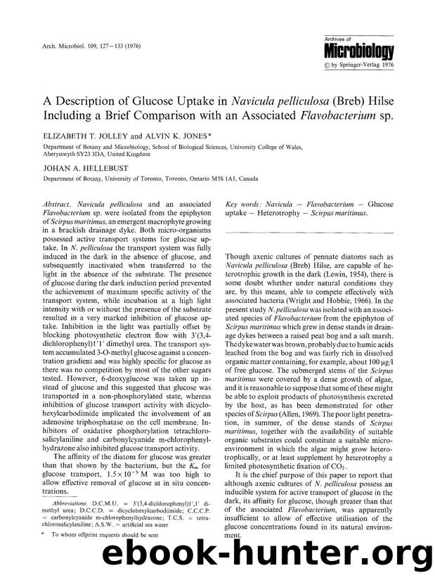 A description of glucose uptake in <Emphasis Type="Italic">Navicula pelliculosa<Emphasis> (Breb) hilse including a brief comparison with an associated <Emphasis Type="Italic">Flavo by Unknown