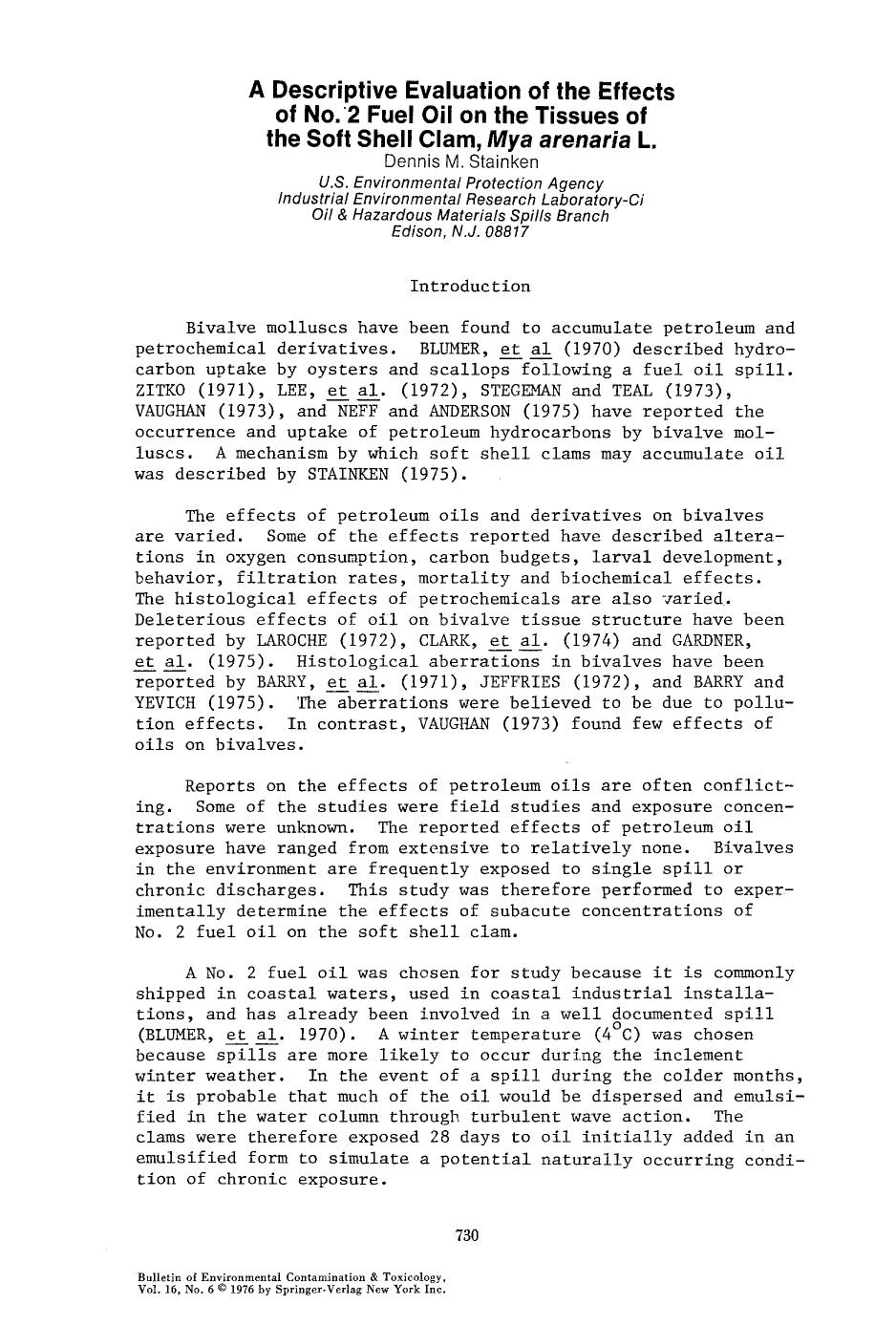 A descriptive evaluation of the effects of No. 2 Fuel oil on the tissues of the soft shell clam, <Emphasis Type="Italic">Mya arenaria <Emphasis> L. by Unknown