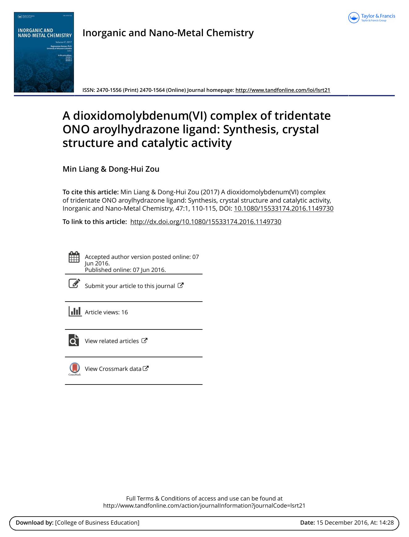 A dioxidomolybdenum\(VI\) complex of tridentate ONO aroylhydrazone ligand: Synthesis, crystal structure and catalytic activity by Min Liang & Dong-Hui Zou