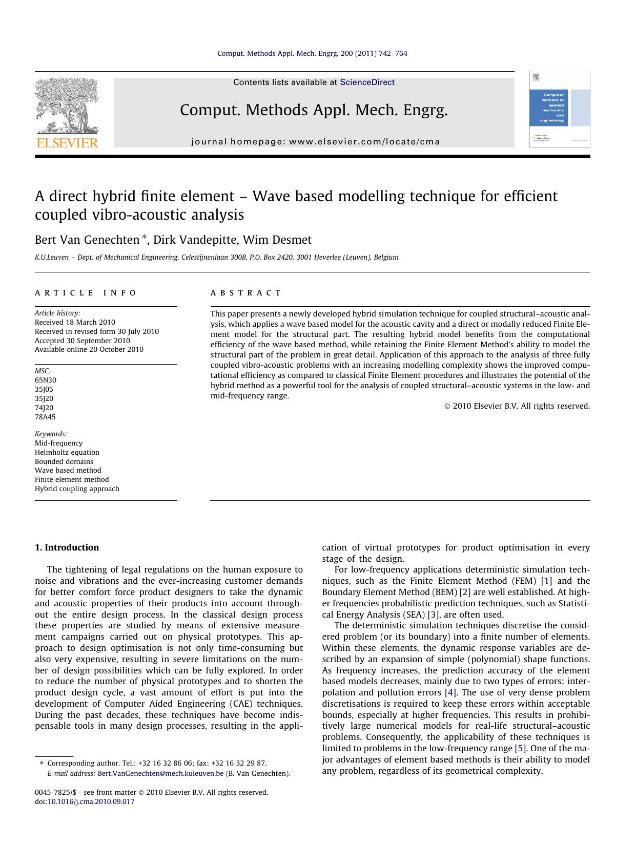A direct hybrid finite element Ã¢â¬â Wave based modelling technique for efficient coupled vibro-acoustic analysis by Bert Van Genechten & Dirk Vandepitte & Wim Desmet