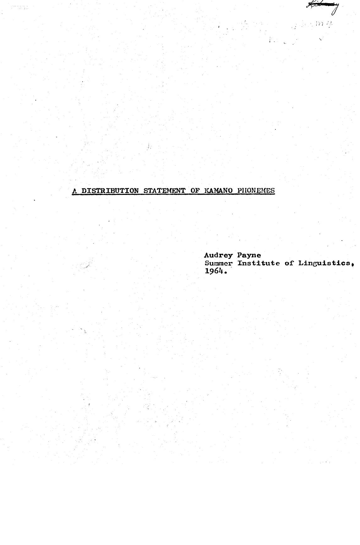 A distribution statement of Kamano phonemes by Audrey Payne