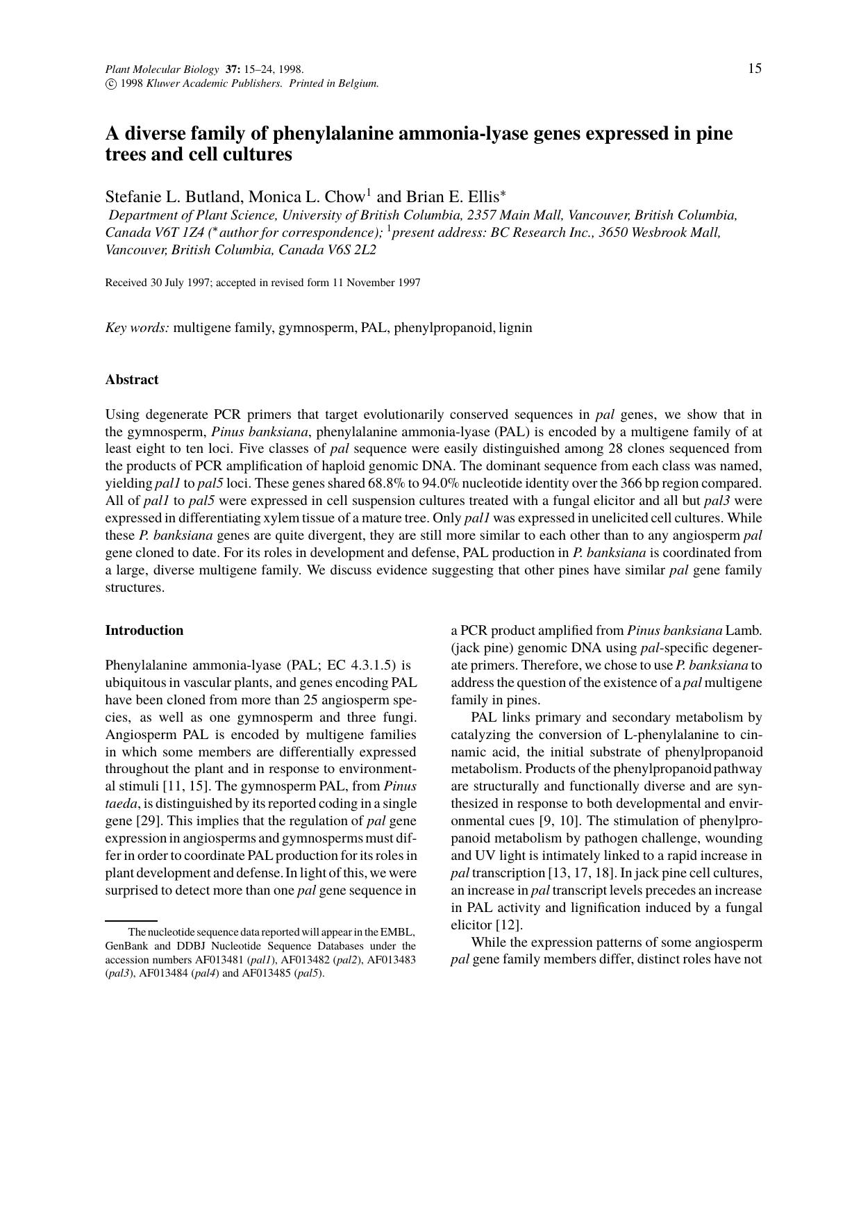 A diverse family of phenylalanine ammonia-lyase genes expressed in pine trees and cell cultures by Unknown