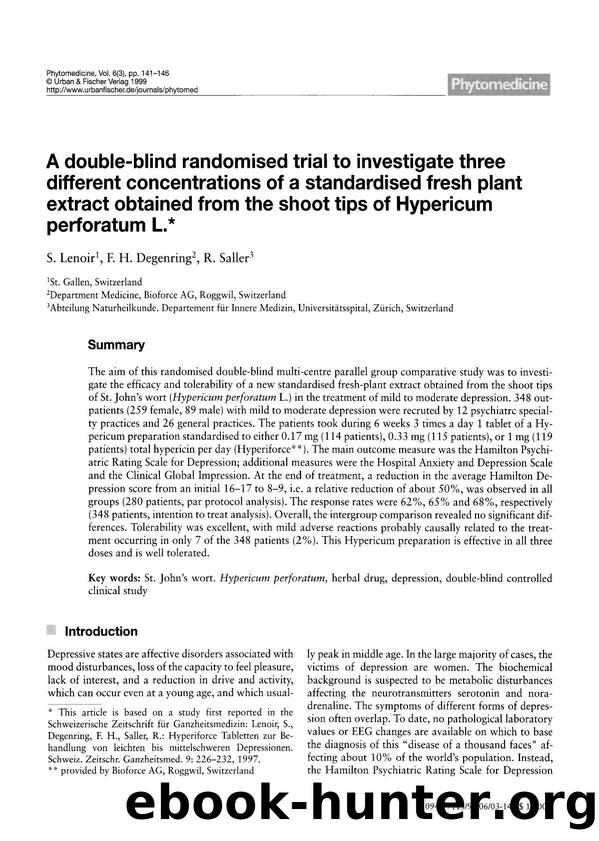 A double-blind randomised trial to investigate three different concentrations of a standardised fresh plant extract obtained from the shoot tips of Hypericum perforatum L. by S. Lenoir & F.H. Degenring & R. Sailer