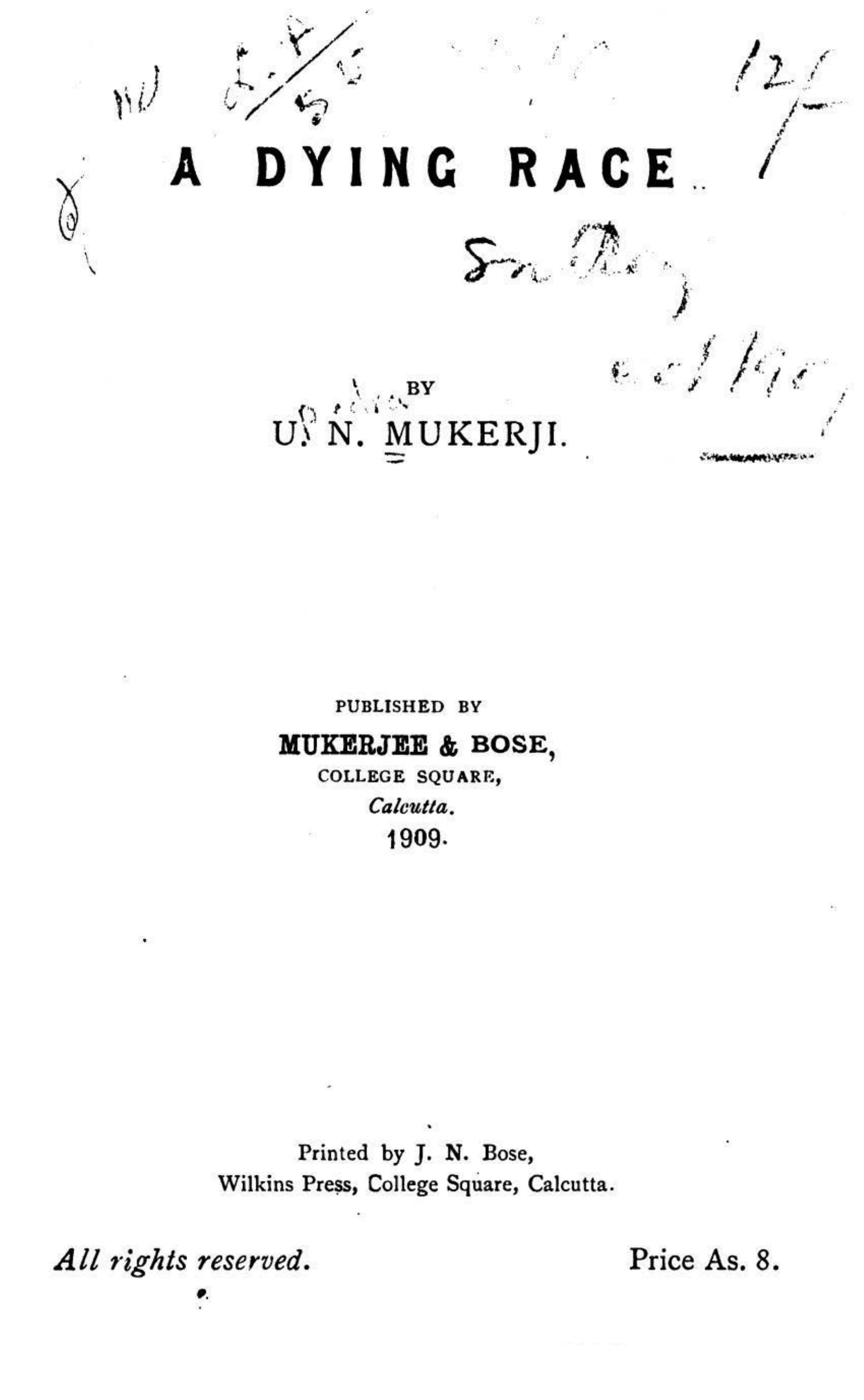 A dying race by Upendro Nath Mukerji