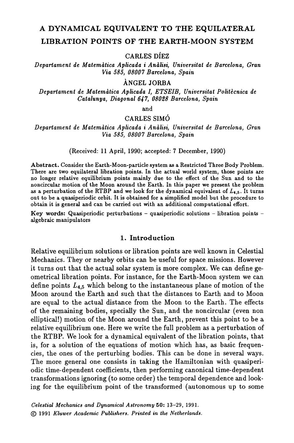 A dynamical equivalent to the equilateral libration points of the earth-moon system by Unknown
