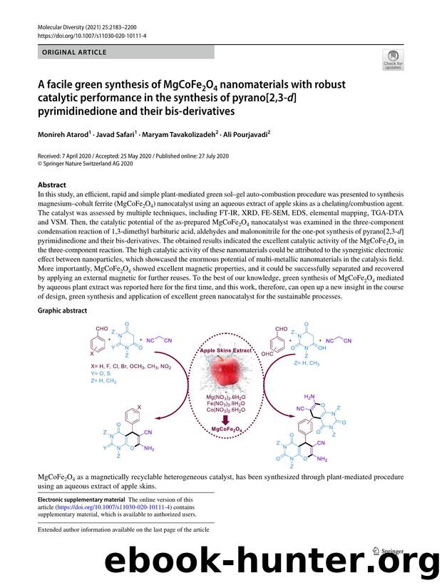 A facile green synthesis of MgCoFe2O4 nanomaterials with robust catalytic performance in the synthesis of pyrano[2,3-d]pyrimidinedione and their bis-derivatives by Monireh Atarod & Javad Safari & Maryam Tavakolizadeh & Ali Pourjavadi