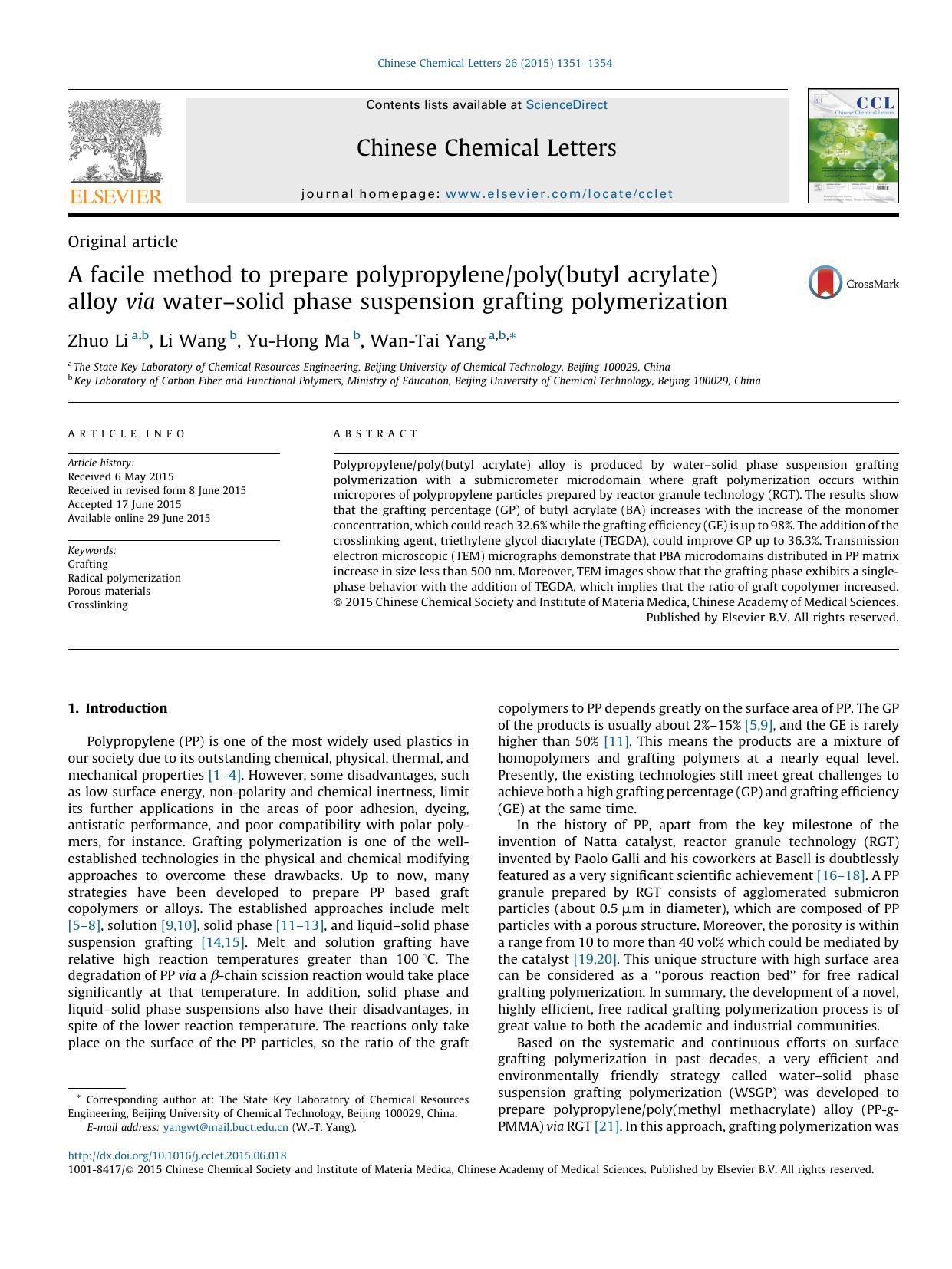 A facile method to prepare polypropylenepoly(butyl acrylate) alloy via waterâsolid phase suspension grafting polymerization by Zhuo Li & Li Wang & Yu-Hong Ma & Wan-Tai Yang
