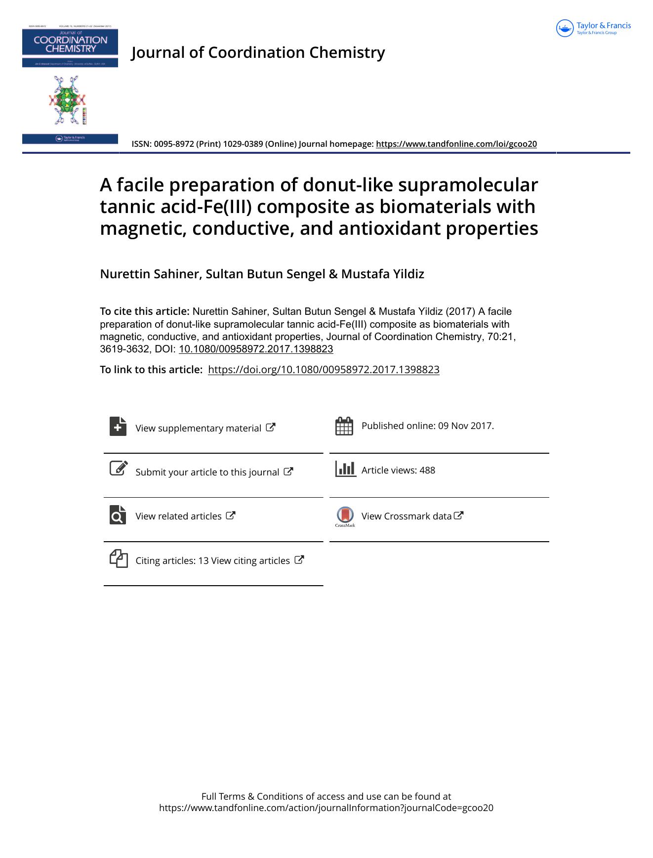 A facile preparation of donut-like supramolecular tannic acid-Fe(III) composite as biomaterials with magnetic, conductive, and antioxidant properties by Nurettin Sahiner & Sultan Butun Sengel & Mustafa Yildiz