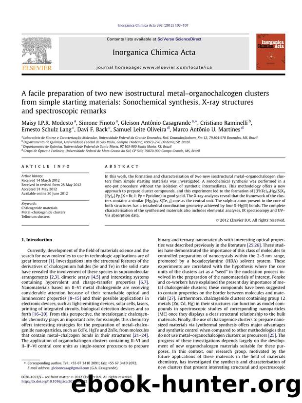 A facile preparation of two new isostructural metalÃ¢â¬âorganochalcogen clusters from simple starting materials: Sonochemical synthesis, X-ray structures and spectroscopic remarks by unknow