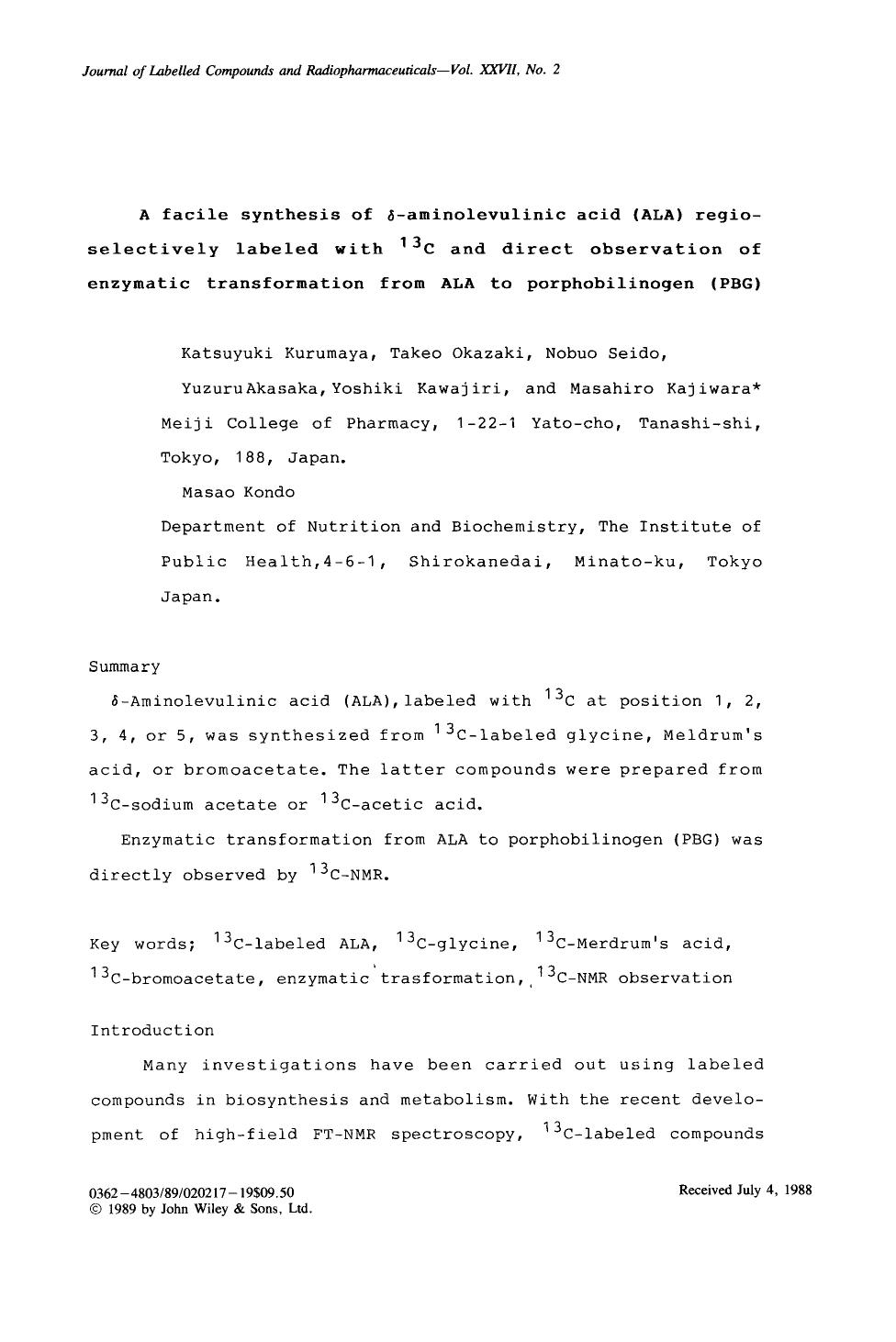 A facile synthesis of [delta]-aminolevulinic acid (ALA) regioselectively labeled with 13C and direct observation of enzymatic transformation from ALA to porphobilinogen (PBG) by Unknown