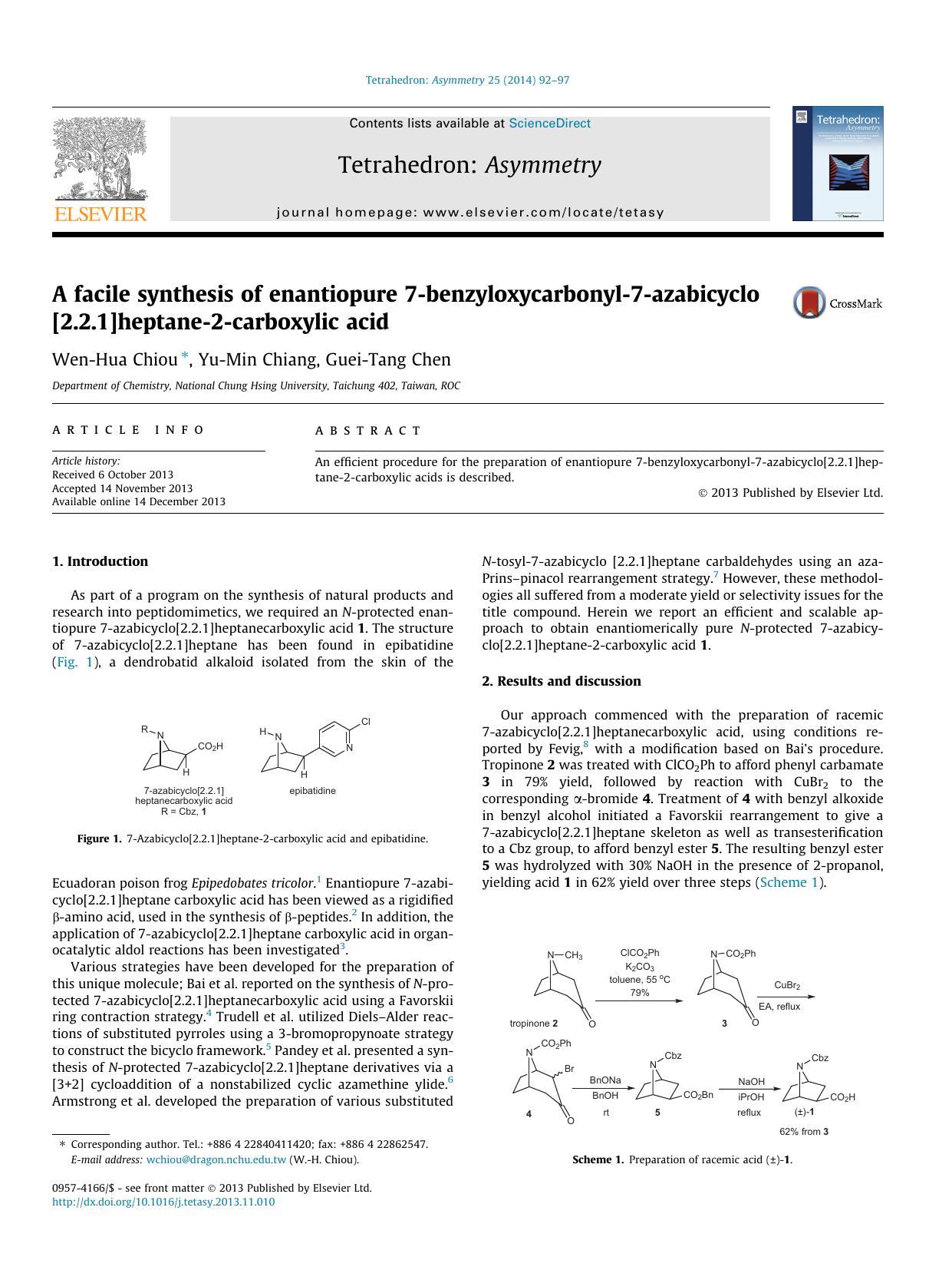 A facile synthesis of enantiopure 7-benzyloxycarbonyl-7-azabicyclo[2.2.1]heptane-2-carboxylic acid by Wen-Hua Chiou & Yu-Min Chiang & Guei-Tang Chen