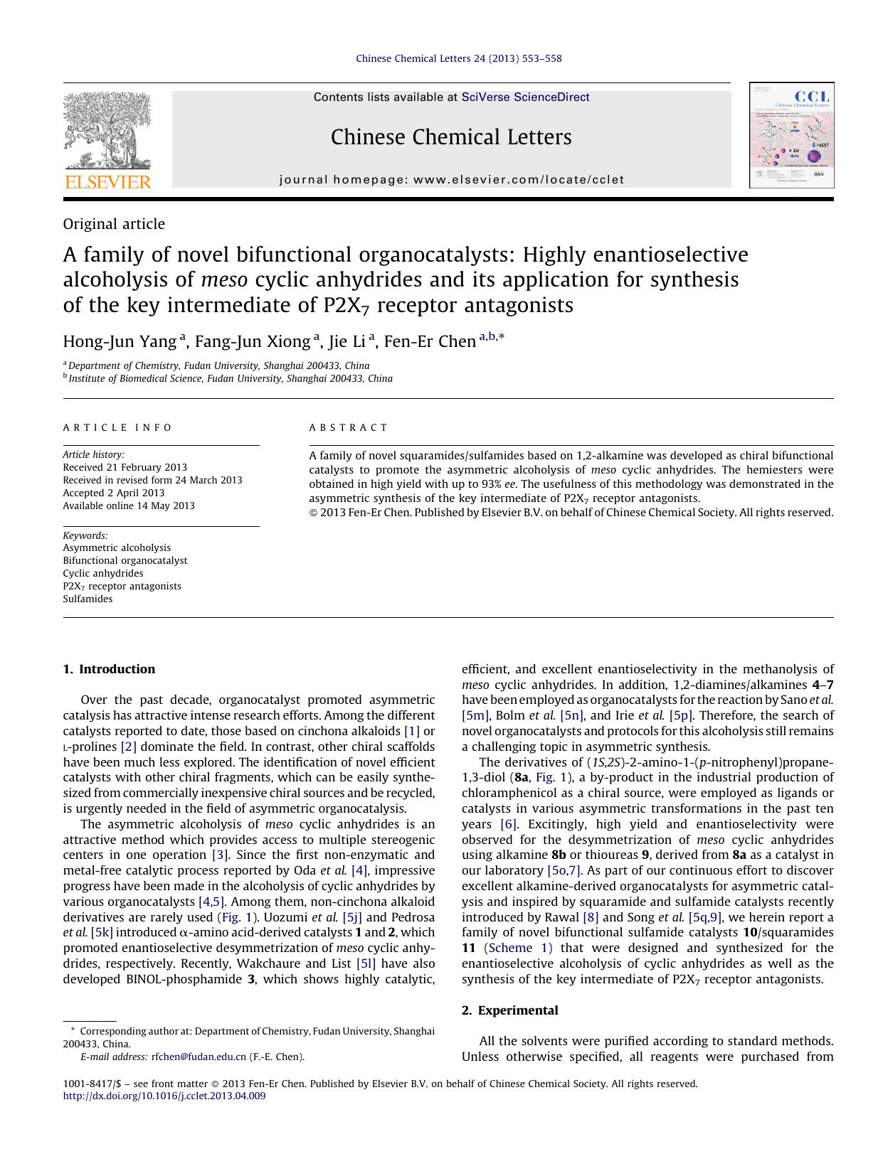 A family of novel bifunctional organocatalysts: Highly enantioselective alcoholysis of meso cyclic anhydrides and its application for synthesis of the key intermediate of P2X7 receptor antagonists by Hong-Jun Yang