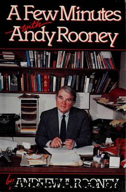 A few minutes with Andy Rooney by Rooney Andrew A