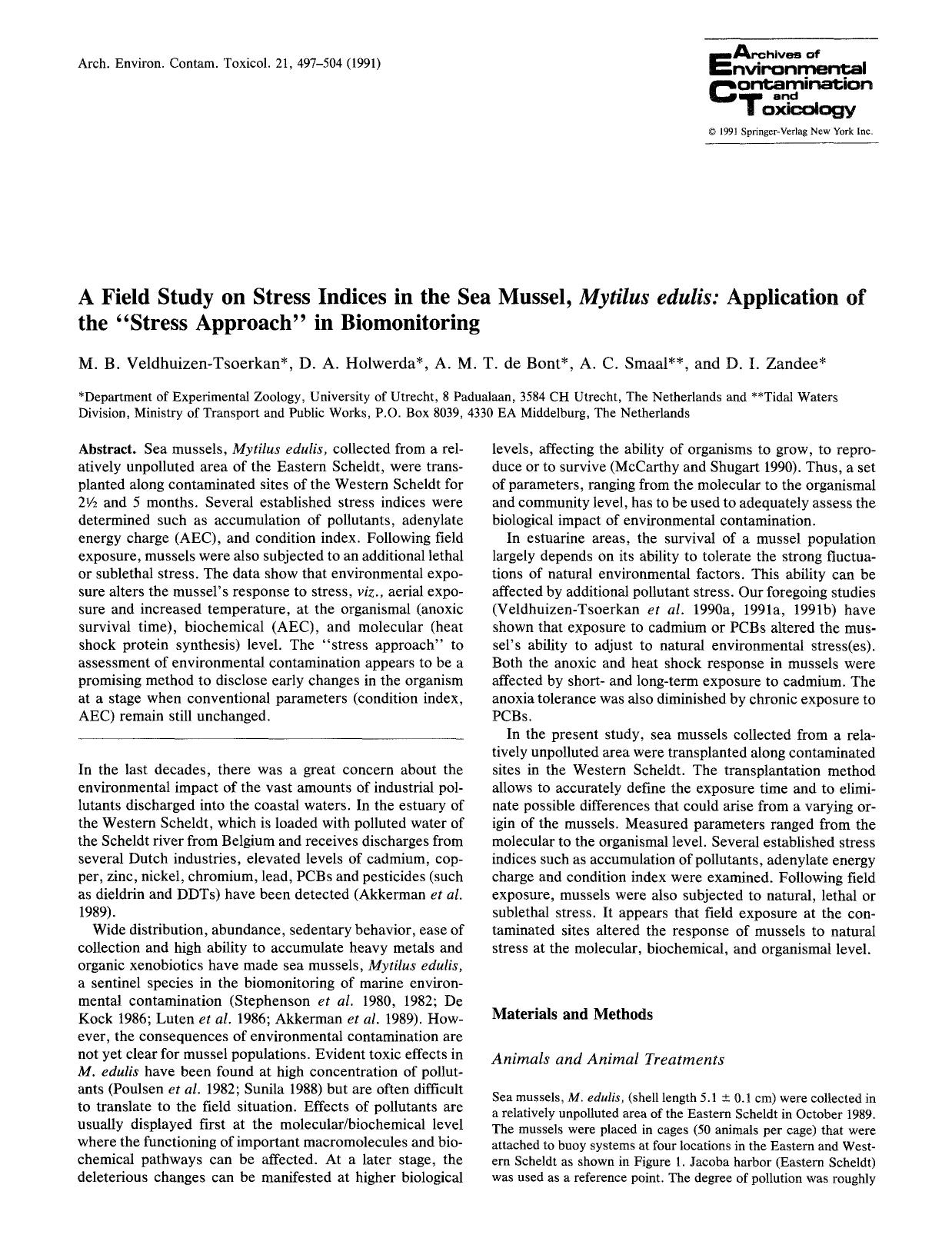 A field study on stress indices in the sea mussel, <Emphasis Type="Italic">Mytilus edulis <Emphasis>: Application of the &#x201C;stress approach&#x201D; in biomonitoring by Unknown