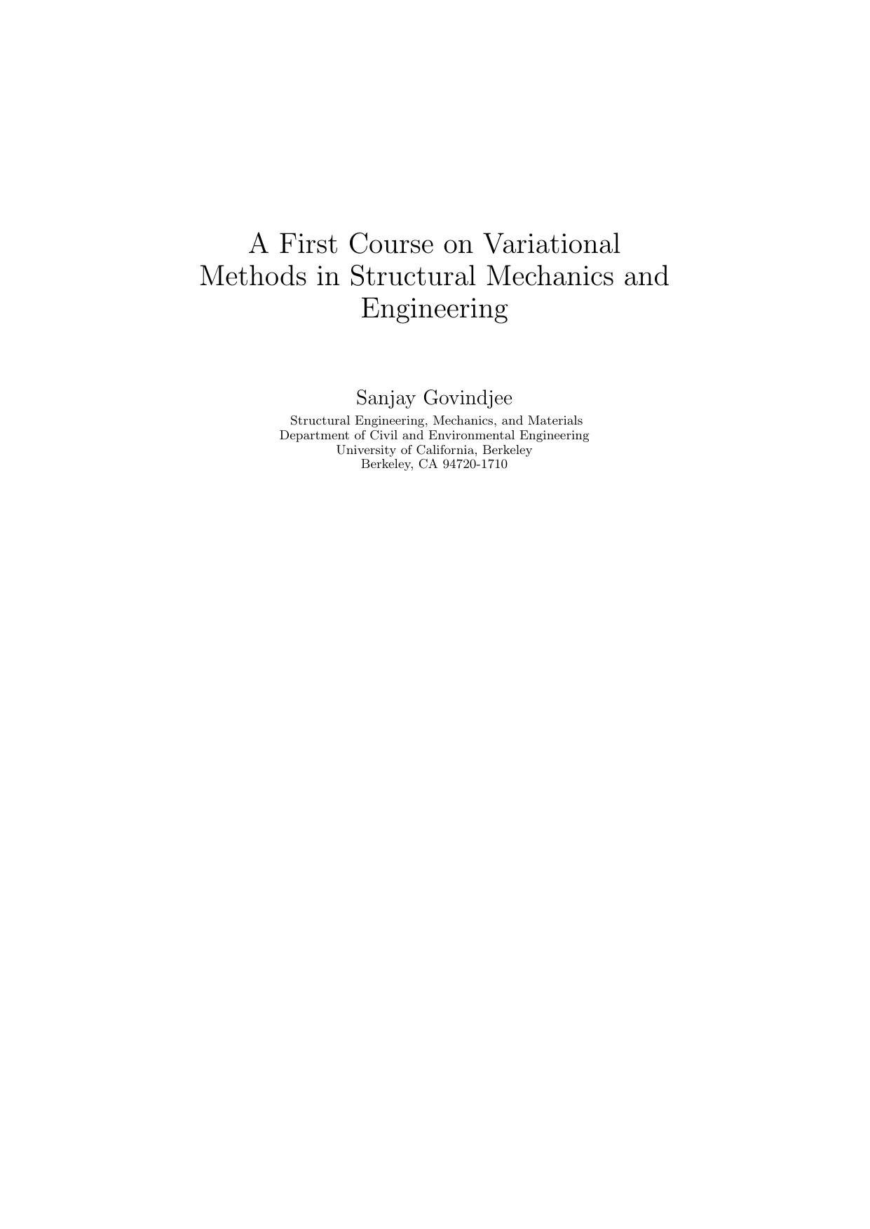 A first course on variational methods in structural mechanics and engineering by Govindjee S