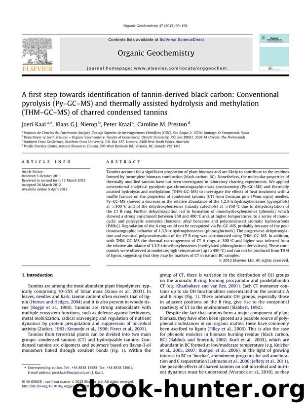 A first step towards identification of tannin-derived black carbon: Conventional pyrolysis (PyÃ¢â¬âGCÃ¢â¬âMS) and thermally assisted hydrolysis and methylation (THMÃ¢â¬âGC by Joeri Kaal & Klaas G.J. Nierop & Peter Kraal & Caroline M. Preston