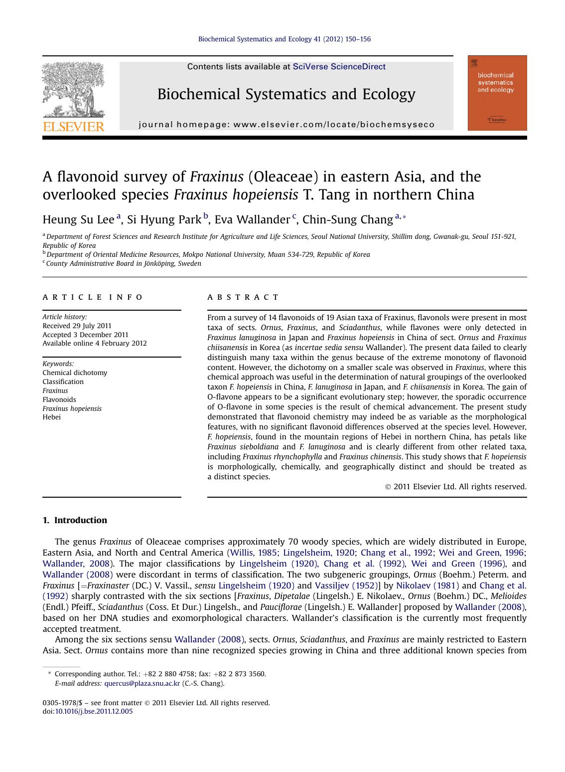 A flavonoid survey of Fraxinus (Oleaceae) in eastern Asia, and the overlooked species Fraxinus hopeiensis T. Tang in northern China by Heung Su Lee & Si Hyung Park & Eva Wallander & Chin-Sung Chang