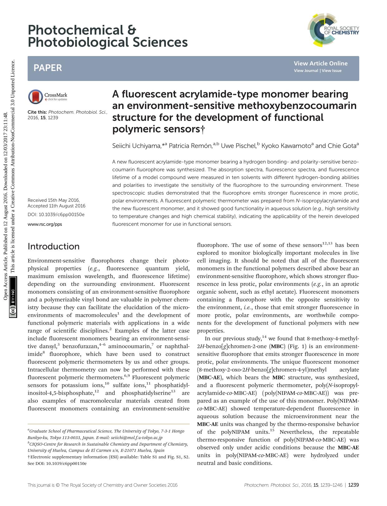 A fluorescent acrylamide-type monomer bearing an environment-sensitive methoxybenzocoumarin structure for the development of functional polymeric sensors by Seiichi Uchiyama Patricia Remón Uwe Pischel Kyoko Kawamoto Chie Gota