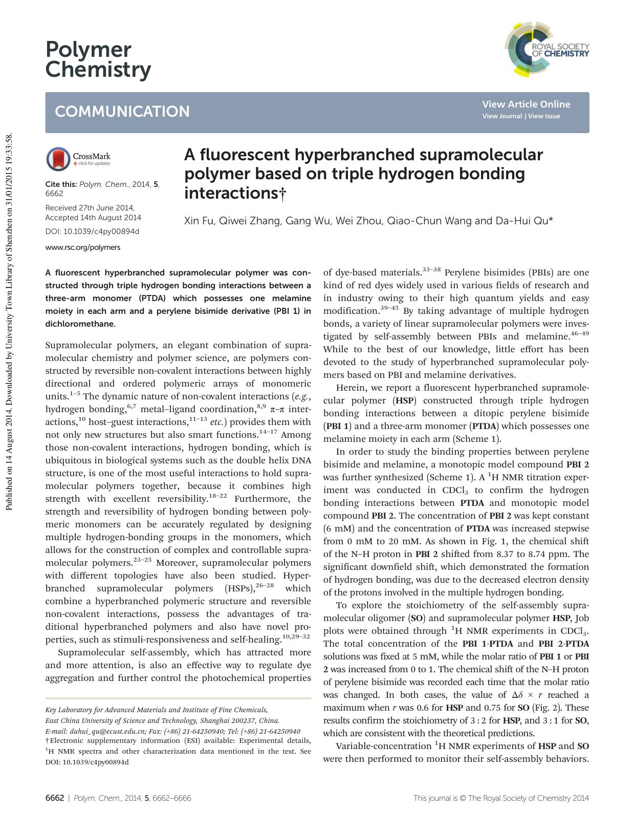 A fluorescent hyperbranched supramolecular polymer based on triple hydrogen bonding interactions by Xin Fu Qiwei Zhang Gang Wu Wei Zhou Qiao-Chun Wang Da-Hui Qu
