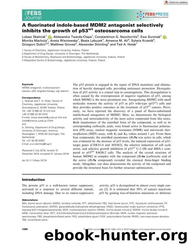 A fluorinated indoleâbased MDM2 antagonist selectively inhibits the growth of p53wt osteosarcoma cells by Unknown