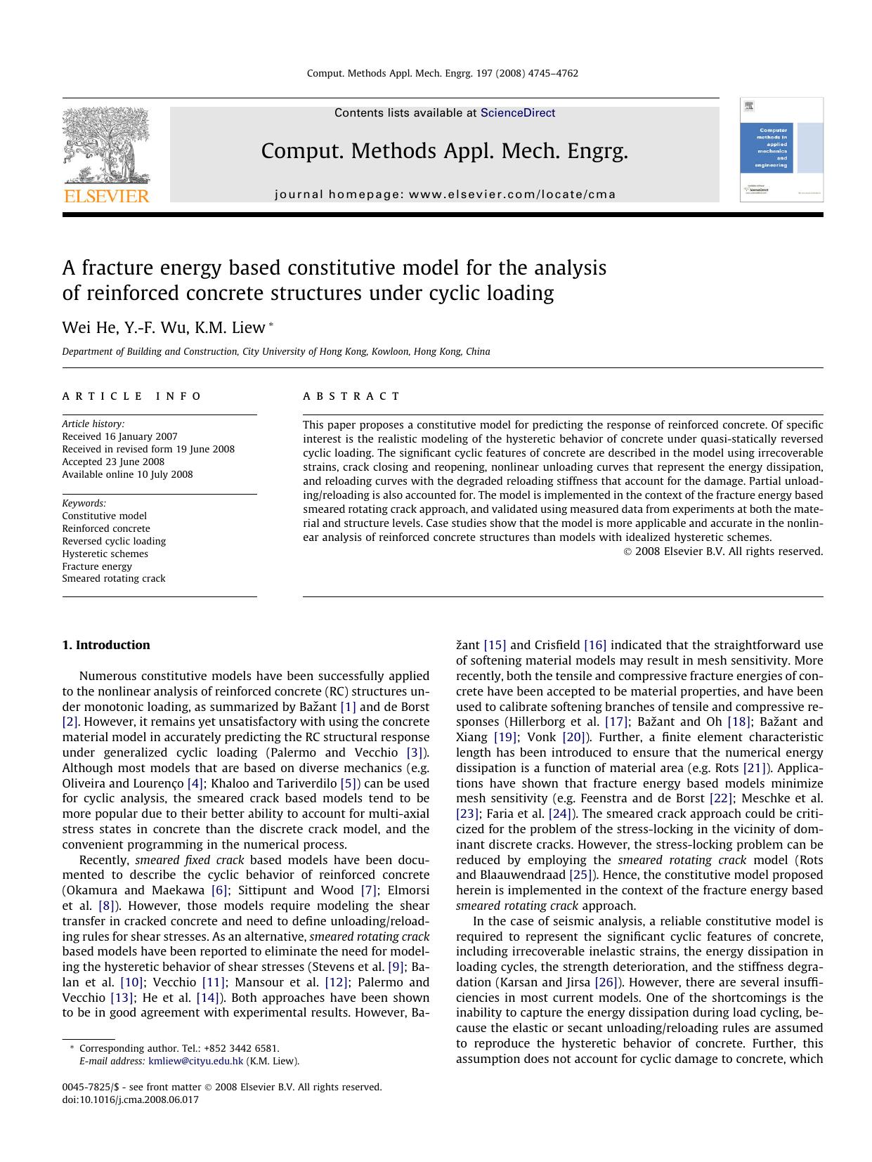 A fracture energy based constitutive model for the analysis of reinforced concrete structures under cyclic loading by Wei He; Y.-F. Wu; K.M. Liew