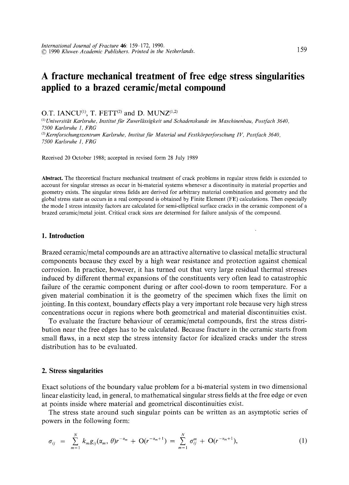 A fracture mechanical treatment of free edge stress singularities applied to a brazed ceramicmetal compound by Unknown