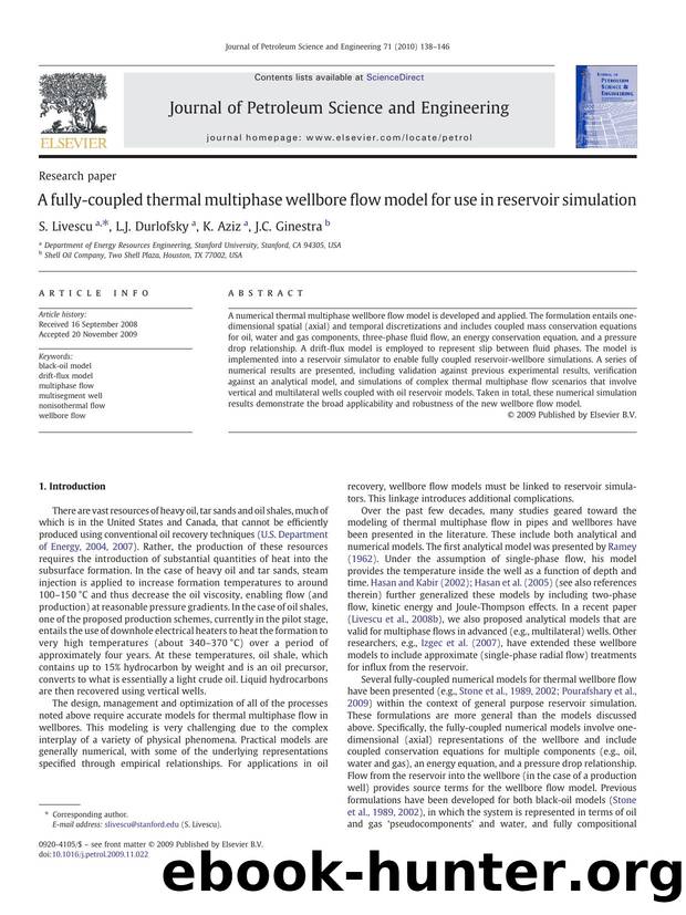 A fully-coupled thermal multiphase wellbore flow model for use in reservoir simulation by S. Livescu; L.J. Durlofsky; K. Aziz; J.C. Ginestra