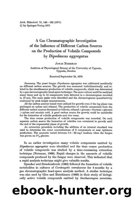 A gas chromatographic investigation of the influence of different carbon sources on the production of volatile compounds by <Emphasis Type="Italic">Dipodascus aggregatus<Emphasis> by Unknown