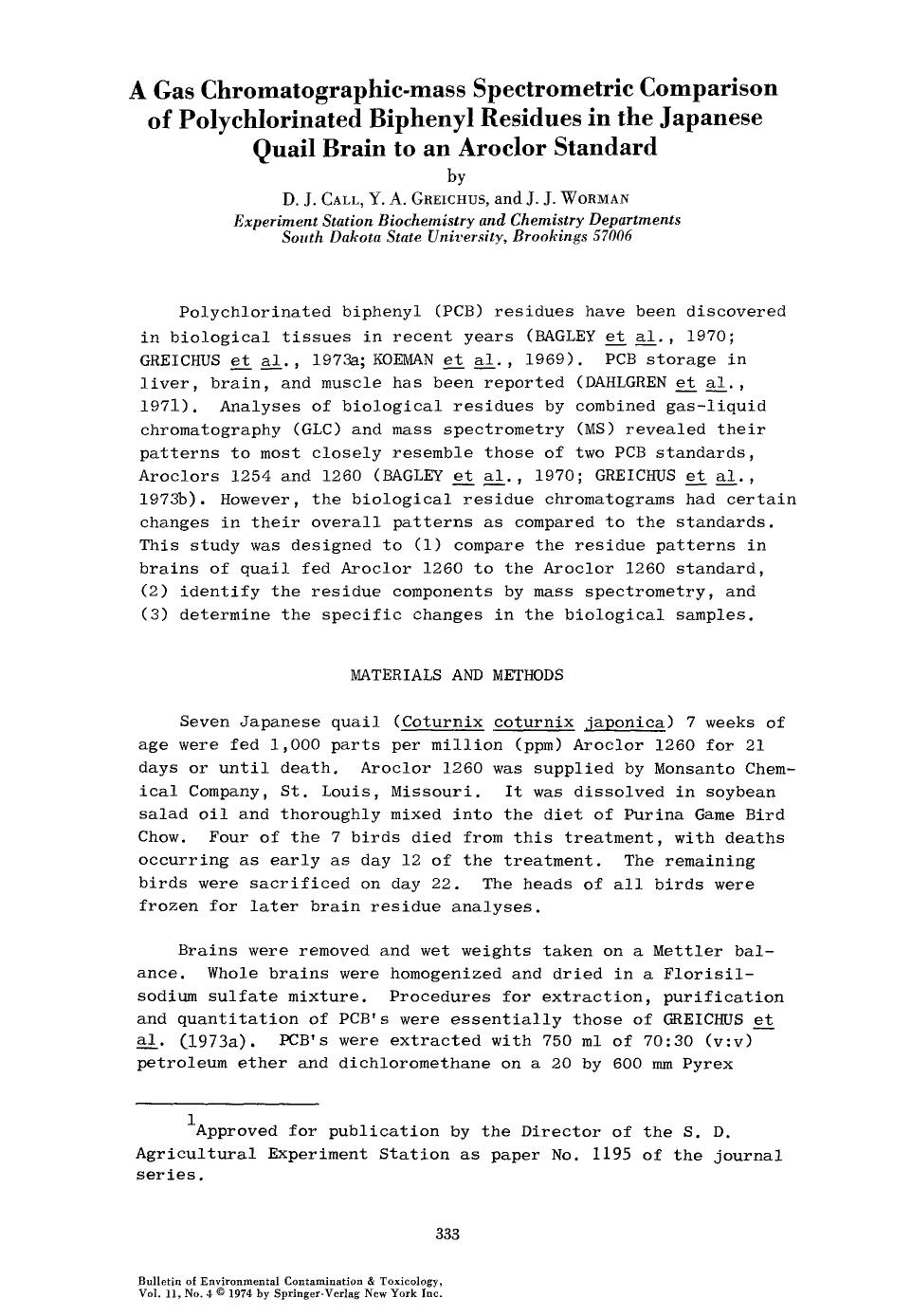 A gas chromatographic-mass spectrometric comparison of polychlorinated biphenyl residues in the Japanese quail brain to an Aroclor standard by Unknown