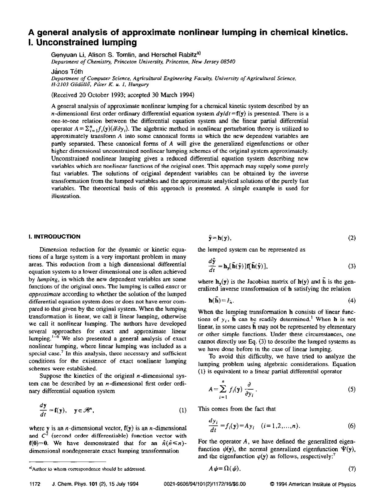 A general analysis of approximate nonlinear lumping in chemical kinetics. I. Unconstrained lumping by Genyuan Li; Alison S. Tomlin; Herschel Rabitz; Janos Toth