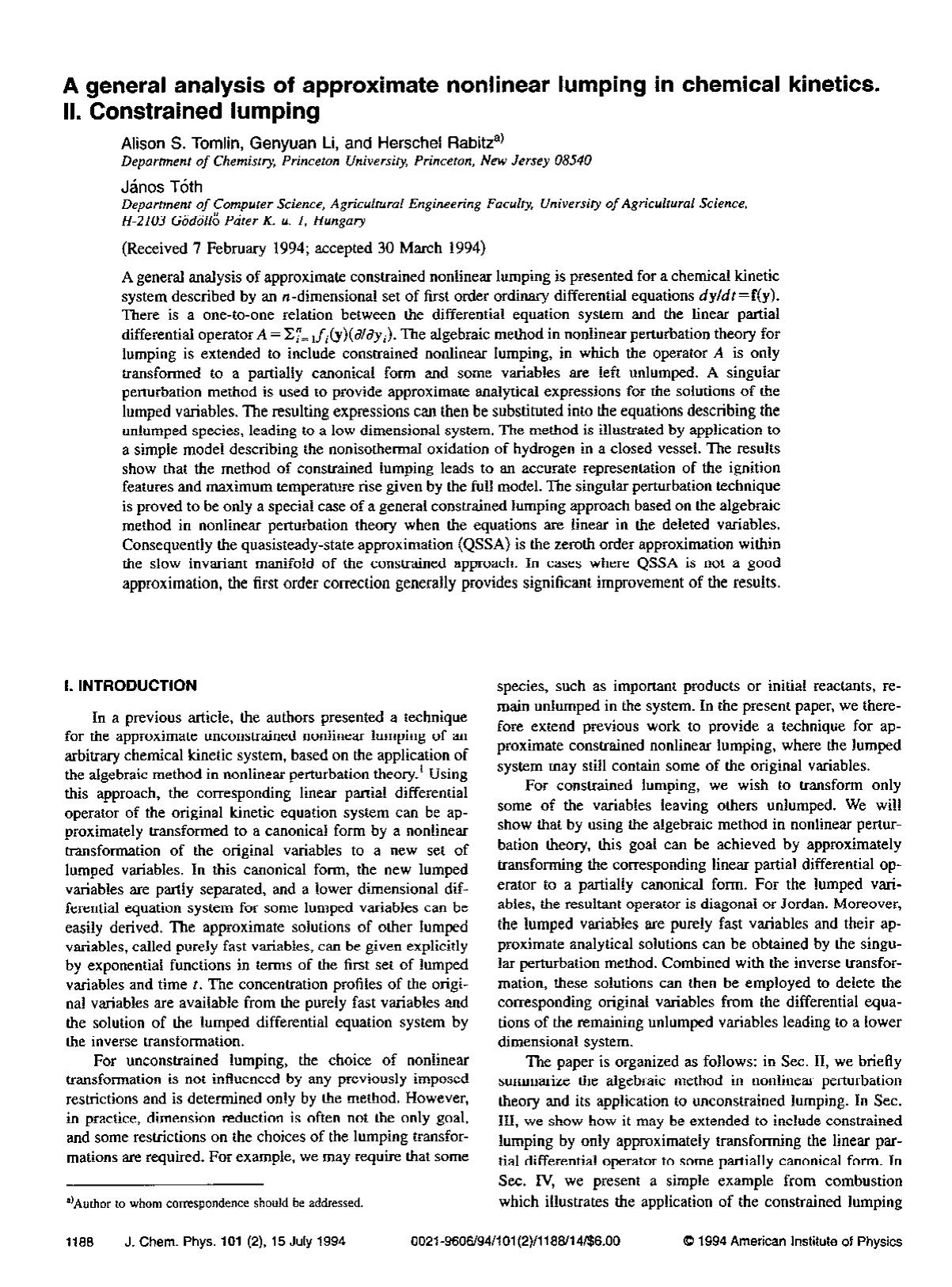 A general analysis of approximate nonlinear lumping in chemical kinetics. II. Constrained lumping by Alison S. Tomlin; Genyuan Li; Herschel Rabitz; Janos Toth
