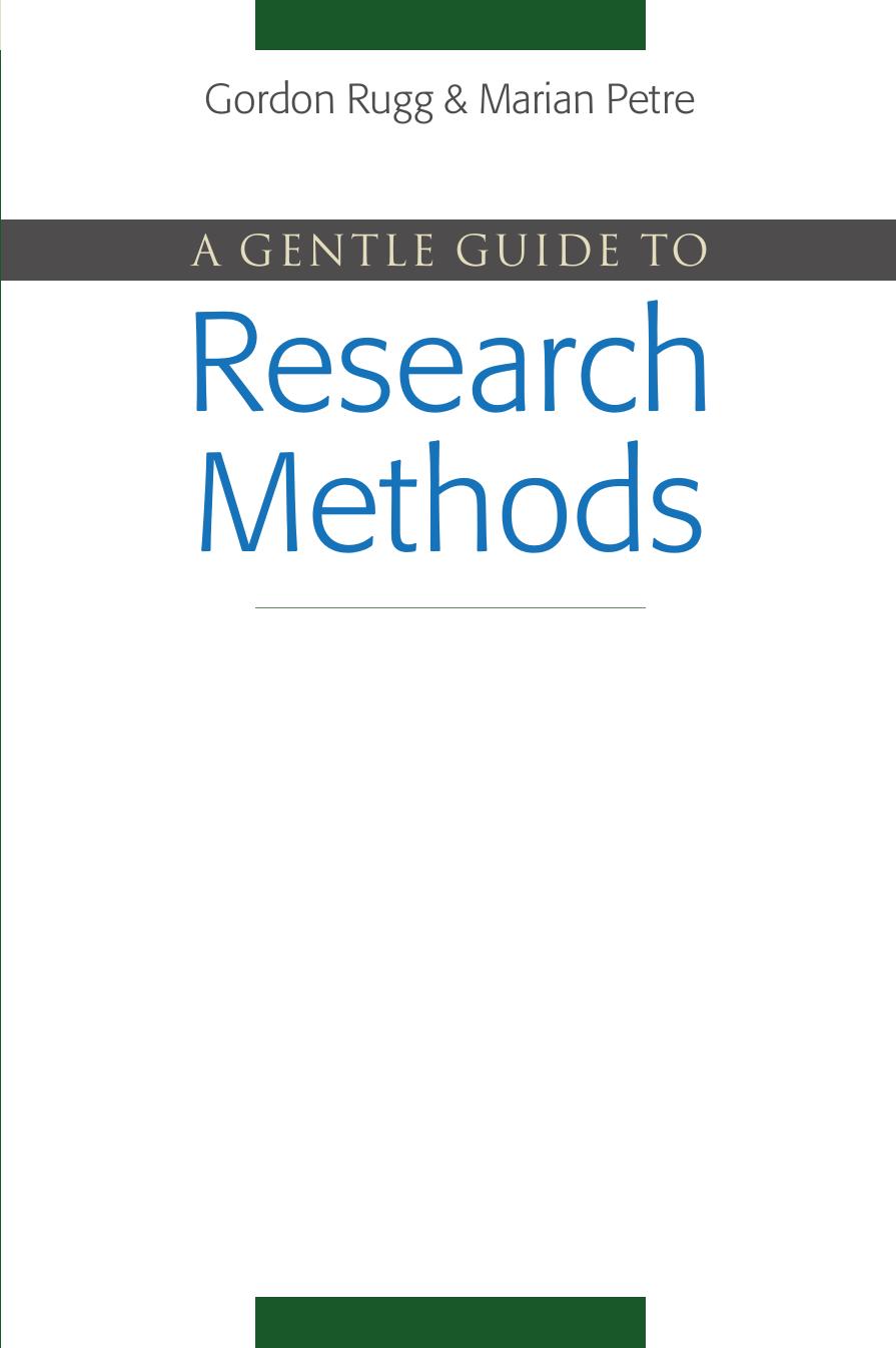 A gentle guide to research methods by Gordon Rugg & Marian Petre