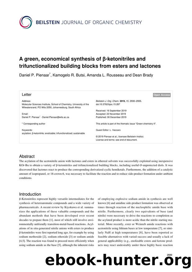 A green, economical synthesis of Î²-ketonitriles and trifunctionalized building blocks from esters and lactones by Daniel P. Pienaar Kamogelo R. Butsi Amanda L. Rousseau Dean Brady