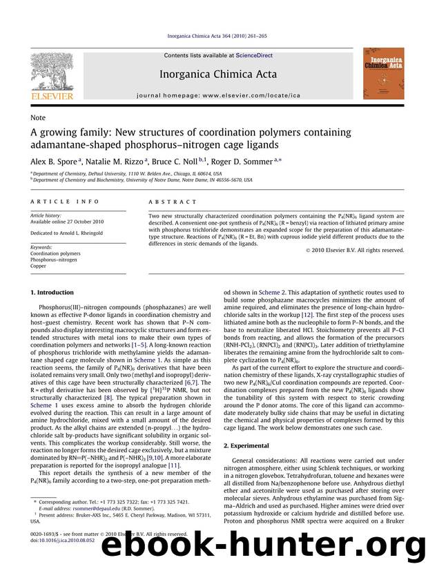 A growing family: New structures of coordination polymers containing adamantane-shaped phosphorusÃ¢â¬ânitrogen cage ligands by Alex B. Spore & Natalie M. Rizzo & Bruce C. Noll & Roger D. Sommer