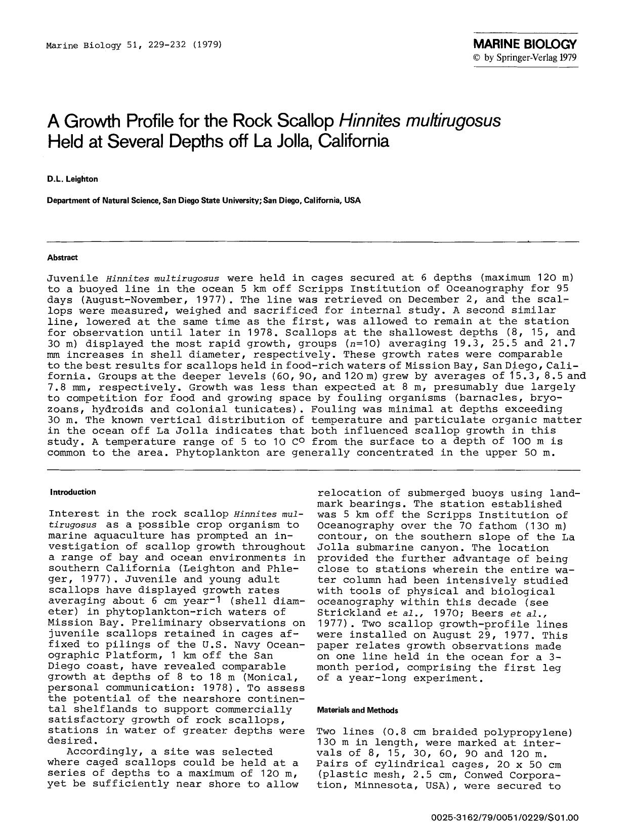 A growth profile for the rock scallop <Emphasis Type="Italic">Hinnites multirugosus<Emphasis> held at several depths off La Jolla, California by Unknown