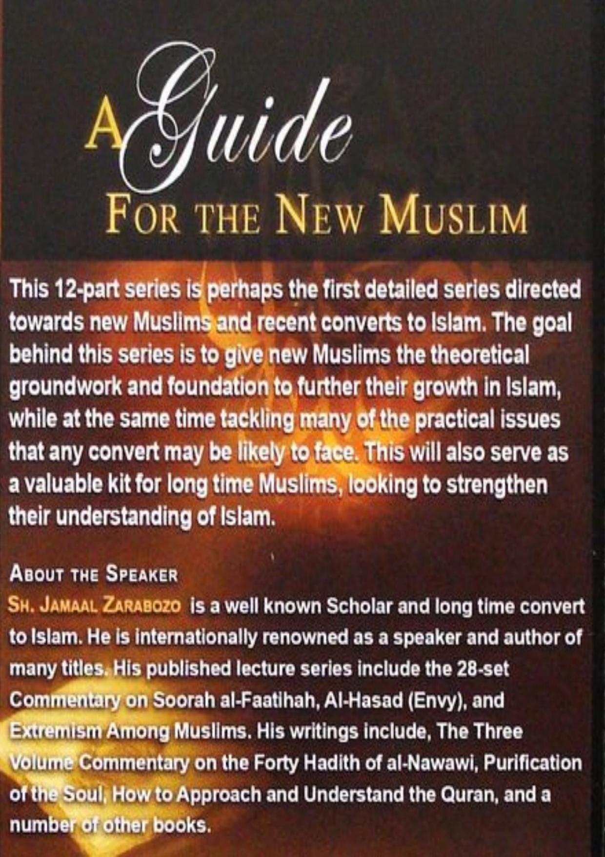 A guide for the new Muslim | Kalamullah.Com by Jamaal al-Din Zarabozo