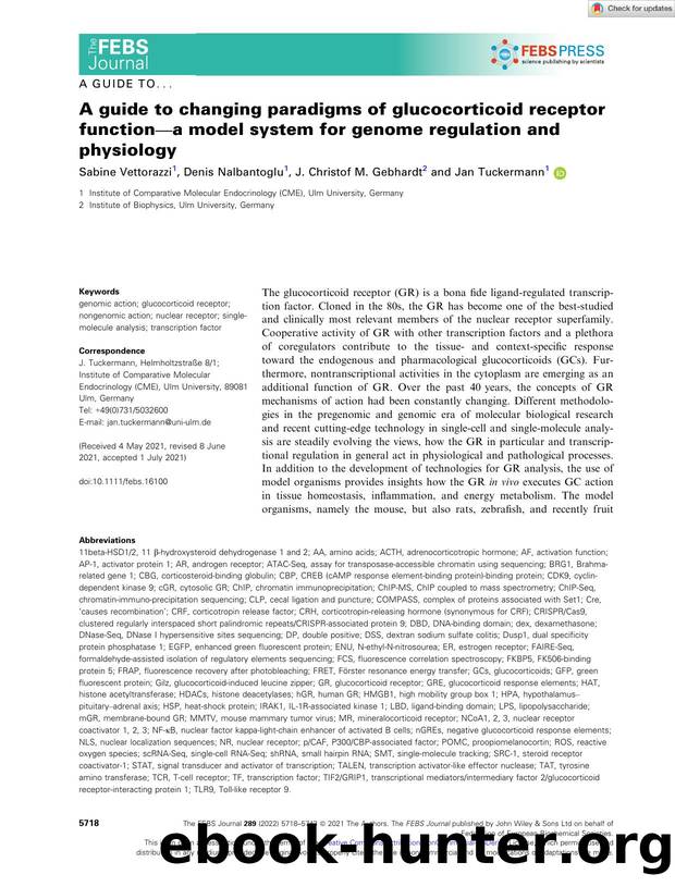 A guide to changing paradigms of glucocorticoid receptor functionâa model system for genome regulation and physiology by Unknown