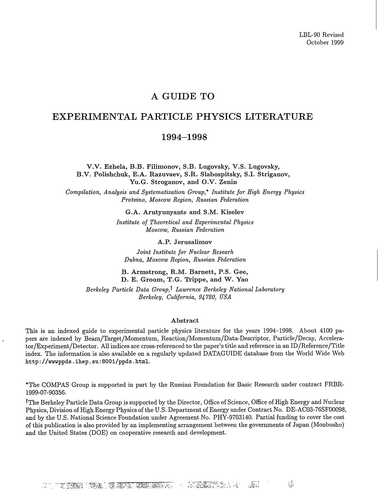 A guide to experimental particle physics literature, 1994-1998 by V V Ezhela; Lawrence Berkeley National Laboratory.; et al