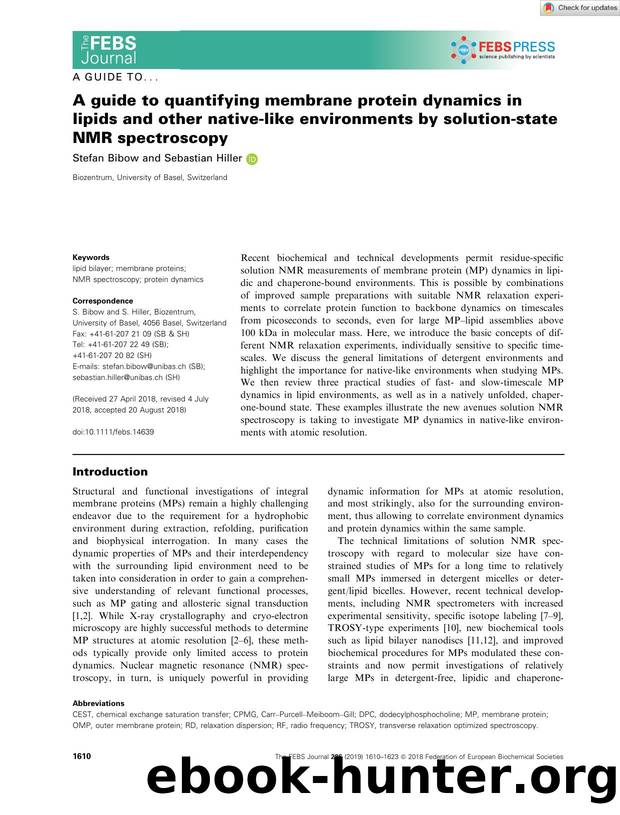 A guide to quantifying membrane protein dynamics in lipids and other nativeâlike environments by solutionâstate NMR spectroscopy by Unknown
