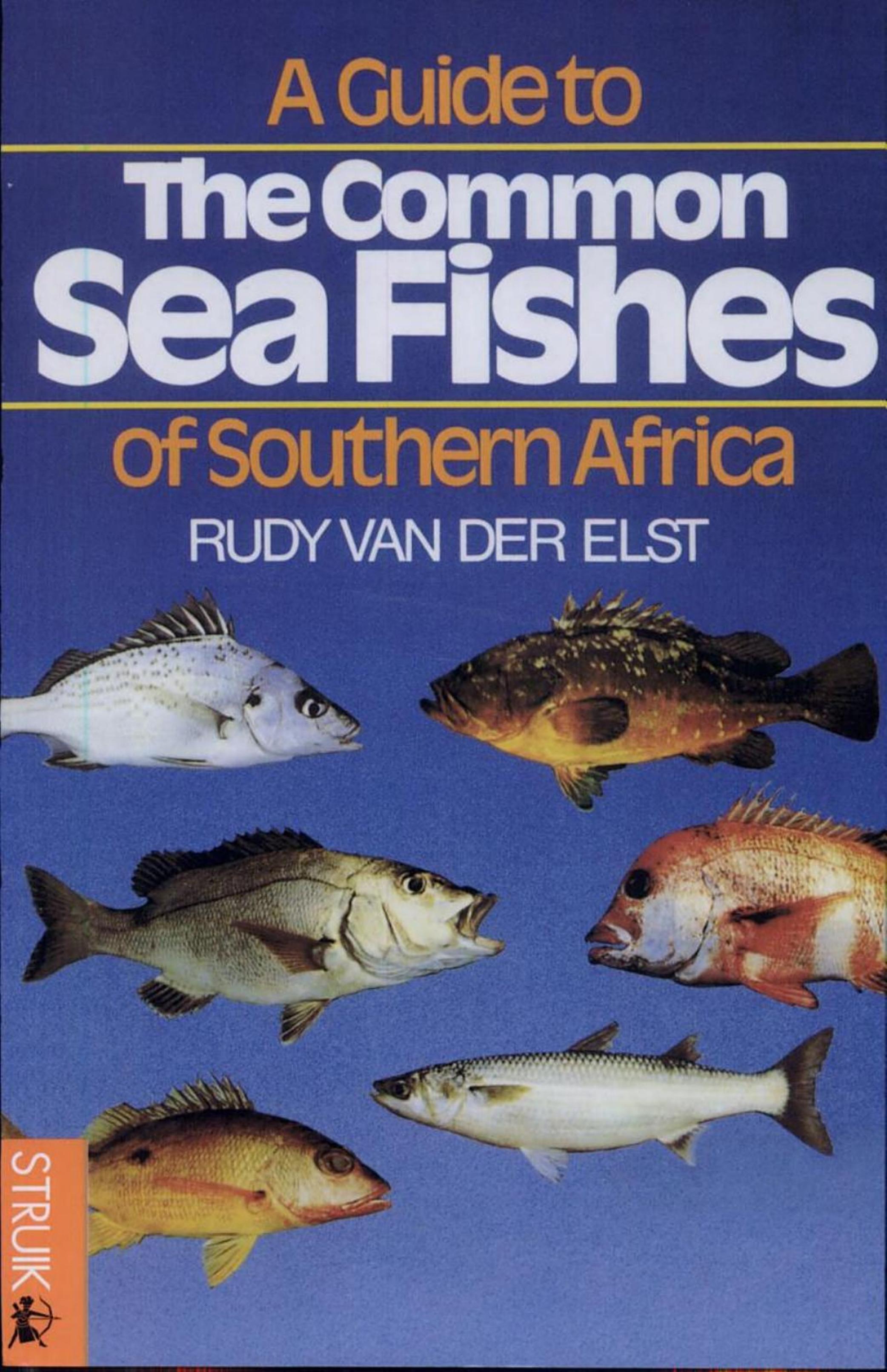 A guide to the common sea fishes of southern Africa by Авторы: Rudy Van der Elst Peter Borchert