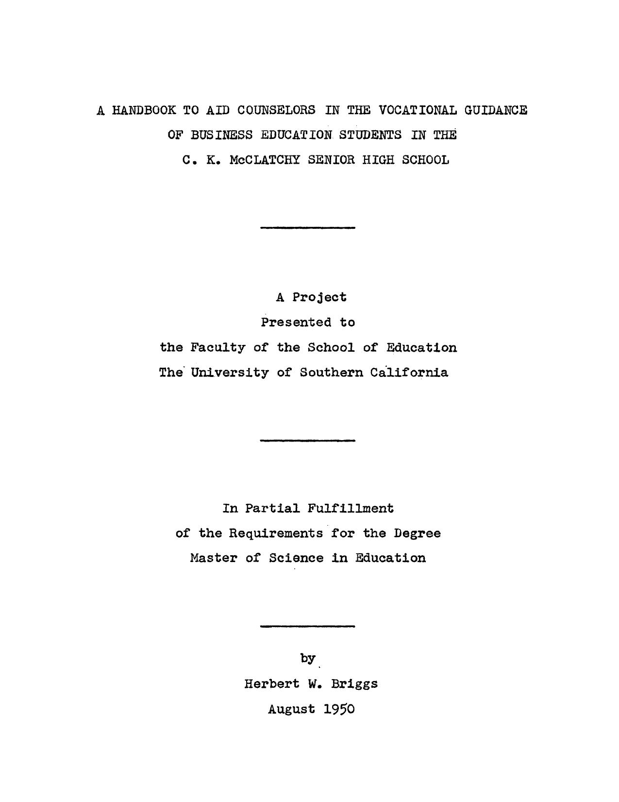 A handbook to aid counselors in the vocational guidance of business education students in the C. K. McClatchy Senior High School by Briggs Herbert William