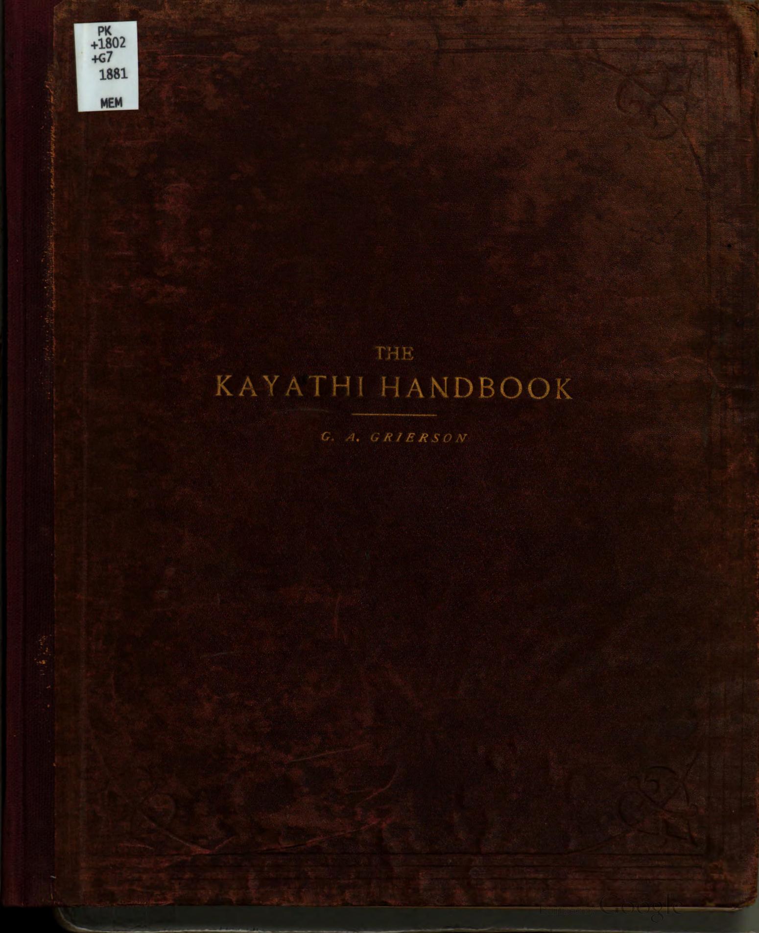 A handbook to the Kayathi character by George A. Grierson